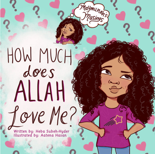 How Much Does Allah Love Me