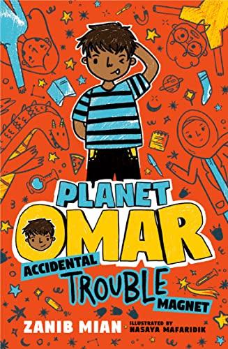 Accidental Trouble Magnet (Planet Omar, Bk. 1) Hardcover