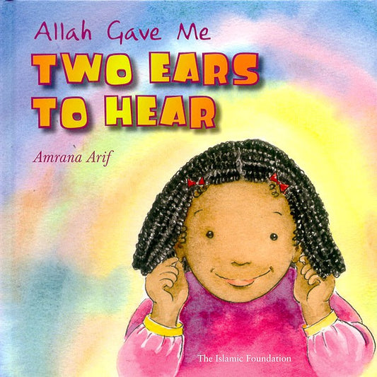 Allah Gave Me Two Hears (Allah the Maker)