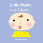 Little Muslim says Salaam