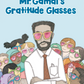 Mr. Gamal's Gratitude Glasses