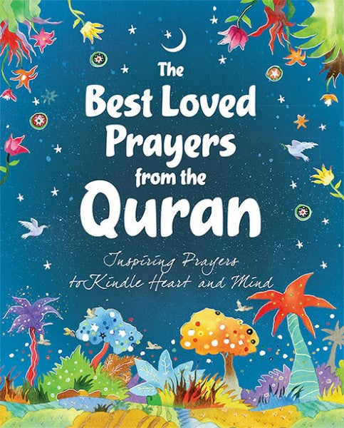 The Best Loved Prayers From The Quran